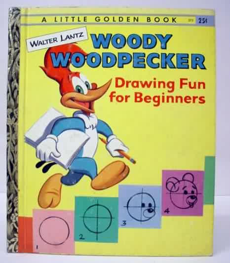 WOODY WOODPECKER DRAWING FUN FOR BEGINNERS. by Carl Buettner.